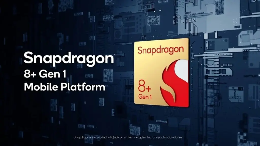  Qualcomm Snapdragon 8 Gen 1 Plus 