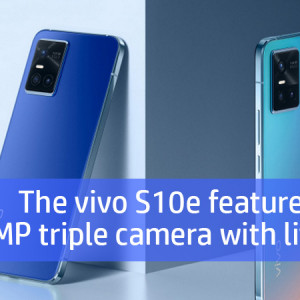 The vivo S10e features a 64MP triple camera with live video