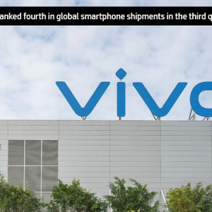 According to Canalys, vivo ranked fourth in global smartphone shipments in the third quarter of 2021